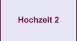 Hochzeit 2